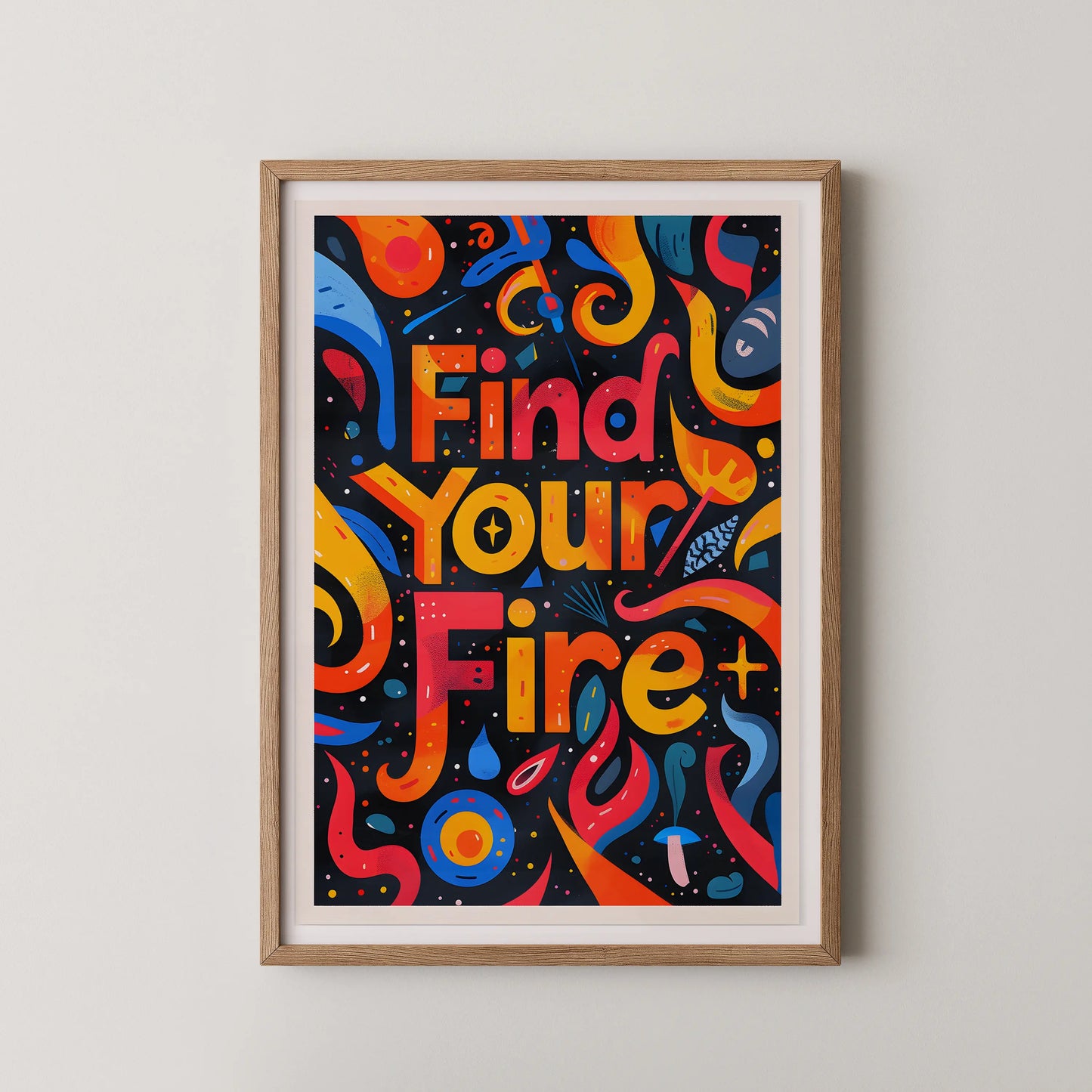 A vibrant Pop Art style poster featuring the bold typography "Find Your Fire" with abstract flame motifs.