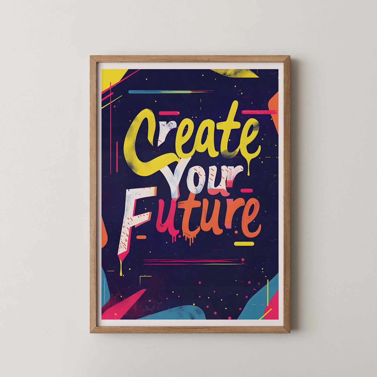 A bold typographic poster with the phrase 'Create Your Future' in a neon gradient script, graffiti style, on a navy background.