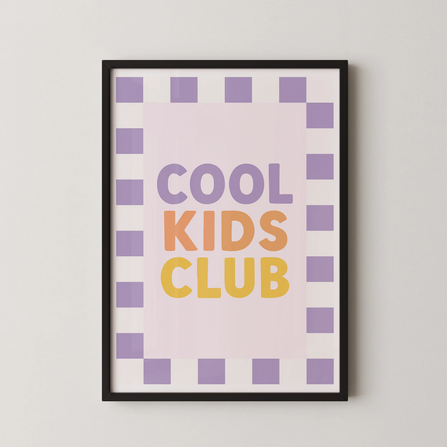 A graphic wall art print with bold vector typography spelling out COOL KIDS CLUB in pastel colors with a checkerboard border, in a Pop Art style.