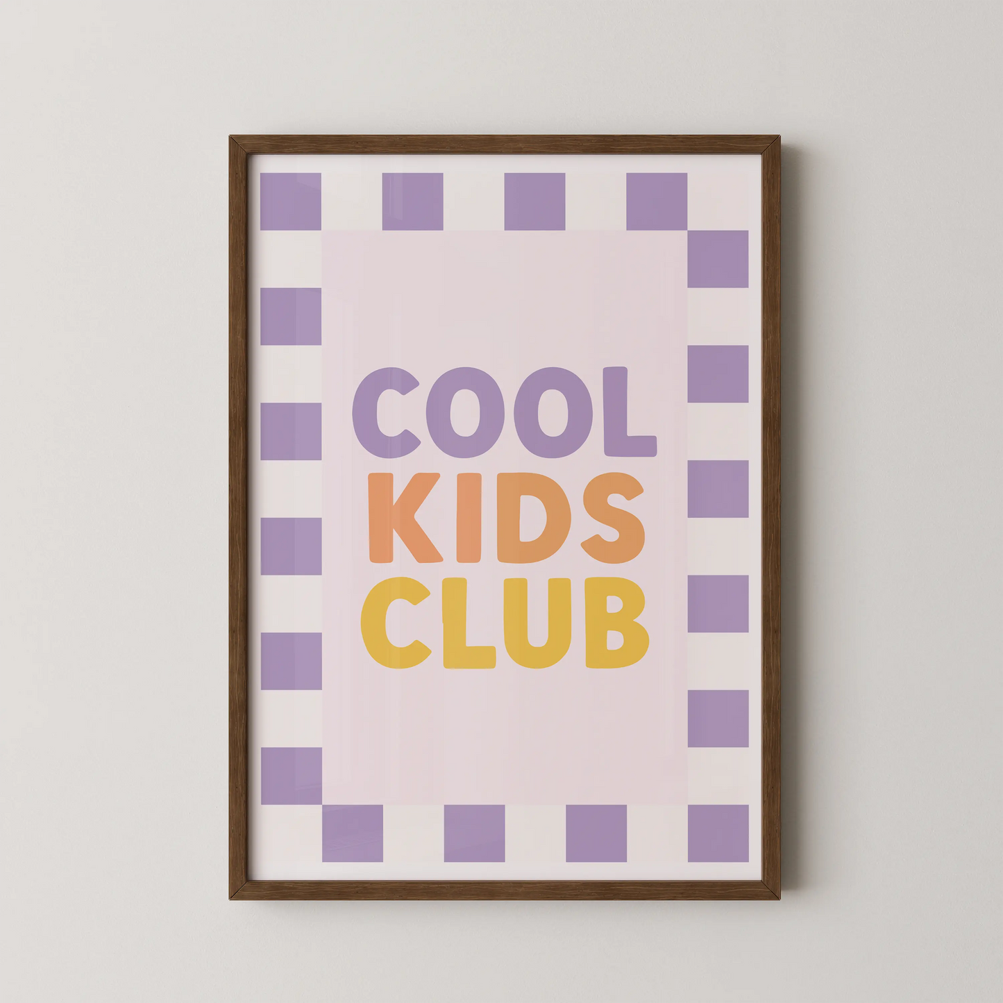 A graphic wall art print with bold vector typography spelling out COOL KIDS CLUB in pastel colors with a checkerboard border, in a Pop Art style.