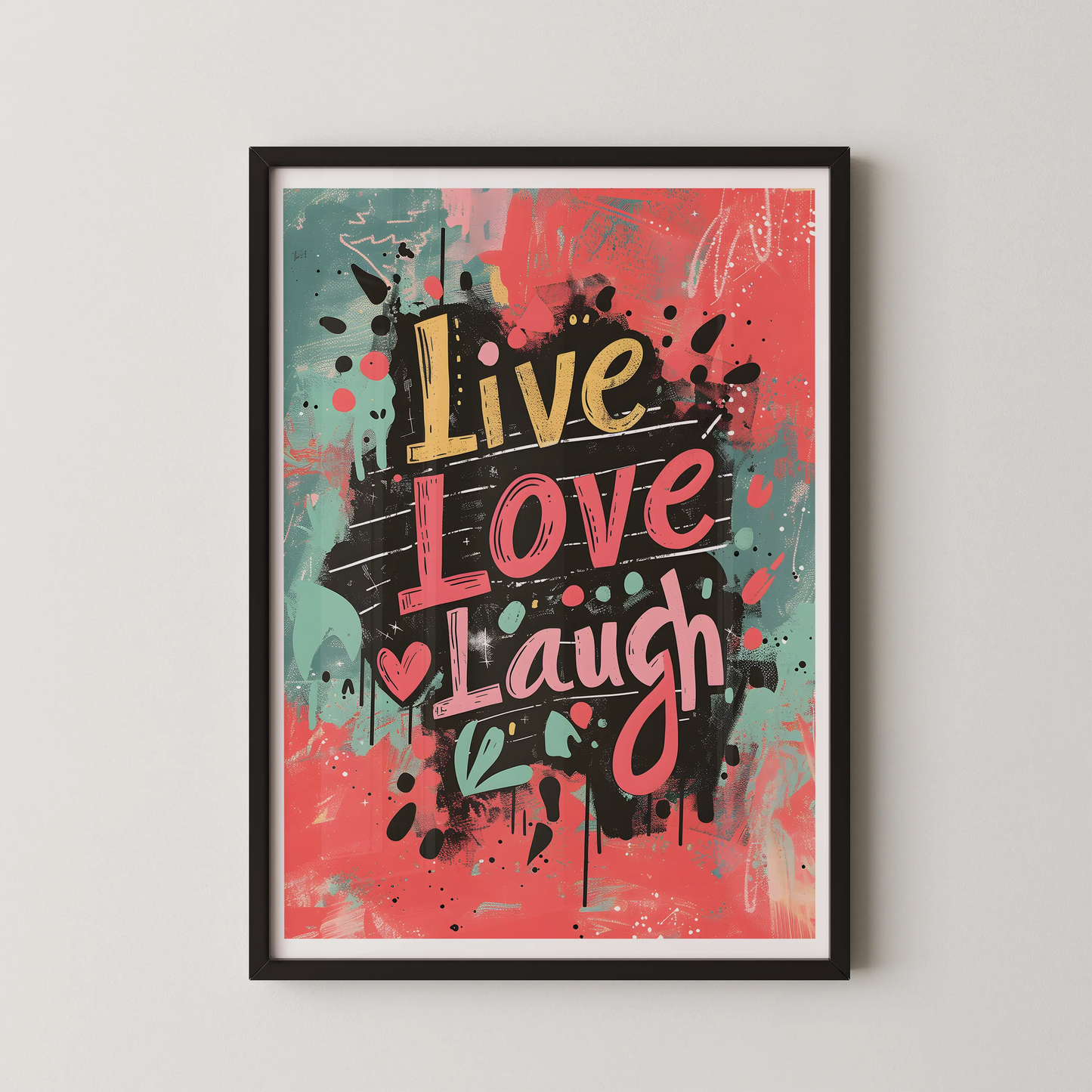 A graffiti-style typography poster with the words Live Love Laugh in a modern, urban art style.