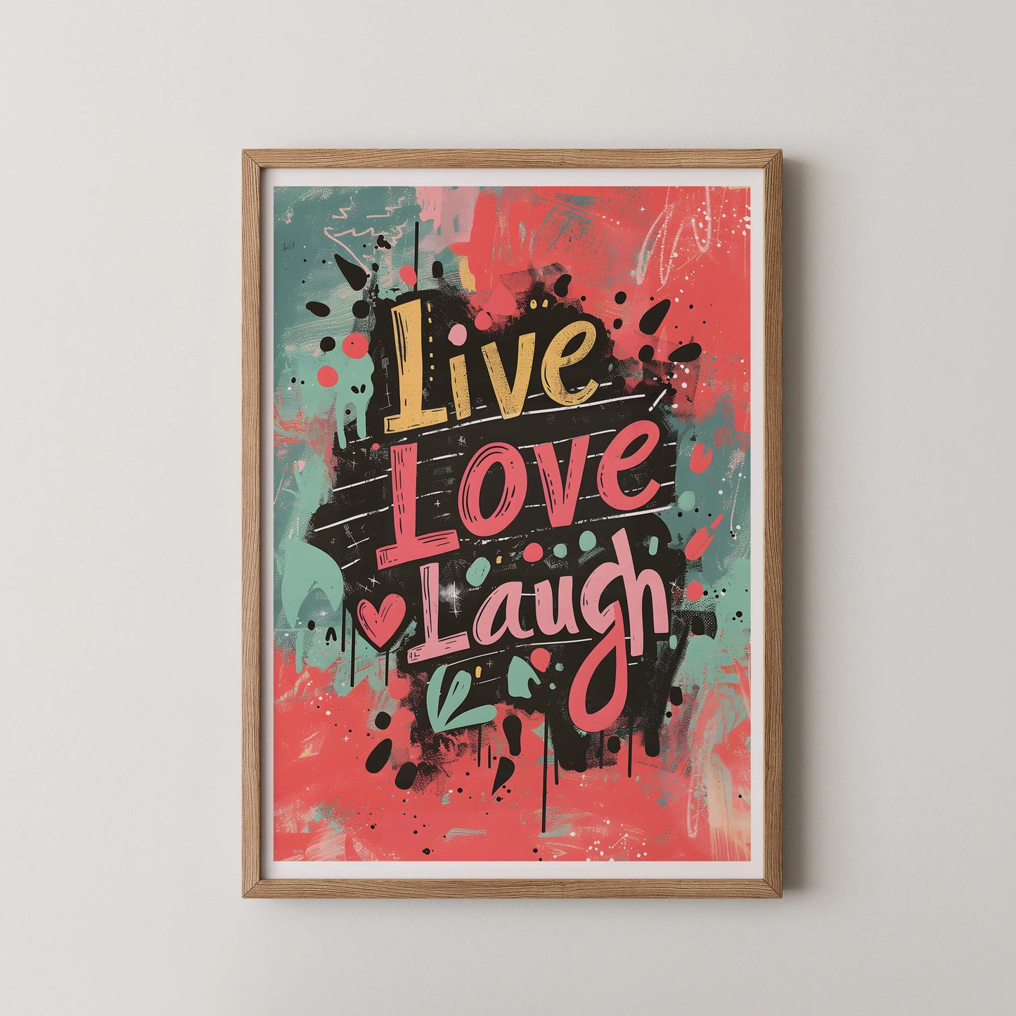 A graffiti-style typography poster with the words Live Love Laugh in a modern, urban art style.