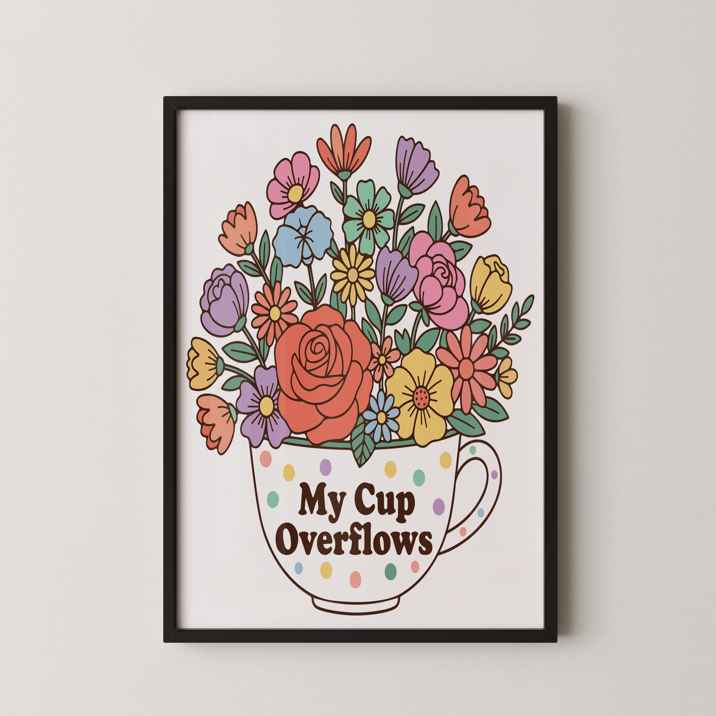 A whimsical floral teacup illustration in a modern style, with the phrase 'My Cup Overflows'.